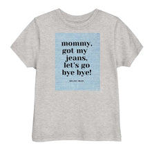 Load image into Gallery viewer, Toddler Bye Bye Jean T