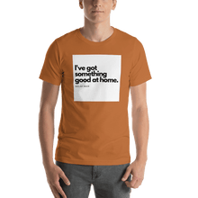 Load image into Gallery viewer, Short-Sleeve Unisex Go Home T