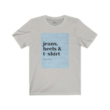 Load image into Gallery viewer, SI Jeans Heels &amp; t-shirt
