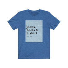 Load image into Gallery viewer, SI Jeans Heels &amp; t-shirt
