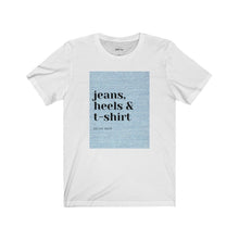 Load image into Gallery viewer, SI Jeans Heels &amp; t-shirt
