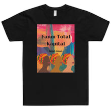 Load image into Gallery viewer, Fanm Total Kapital Tee
