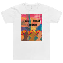 Load image into Gallery viewer, Fanm Total Kapital Tee
